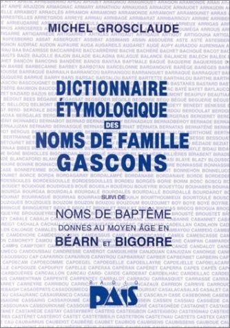 Dictionnaire étymologique des noms de famille gascons